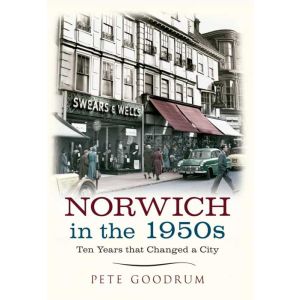 Norwich In The 1950’s