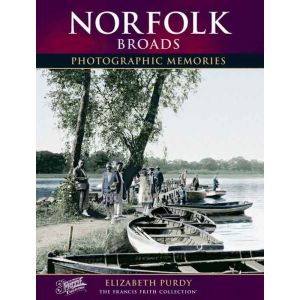 Francis Frith Collection – Norfolk Broads Photographic Memories